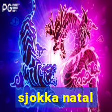 sjokka natal